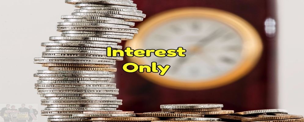 interest only mortgage